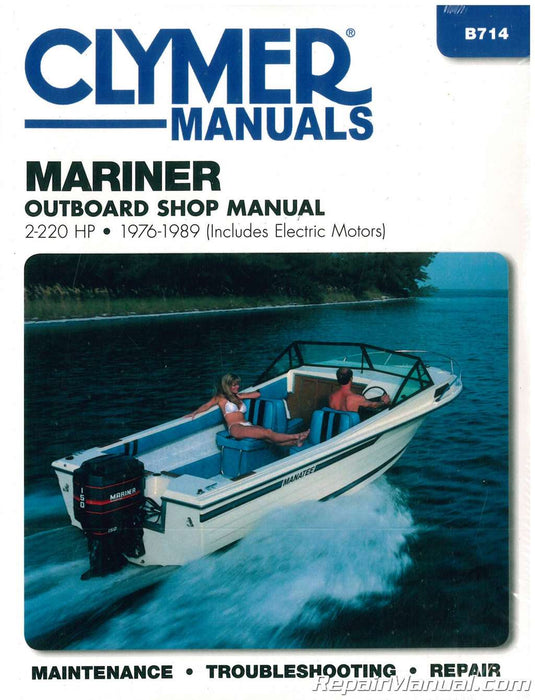 Clymer B714 Mariner 2-220 hp Outboard Boat Engine Repair Manual 1976-1989